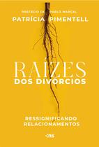 Raízes dos divórcios