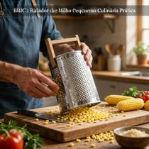Ralador de Milho Pequeno BRICS para Culinária Prática Ralador de Milho Pequeno BRICS para Culinária Prática