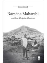 Ramana maharshi em suas próprias palavras