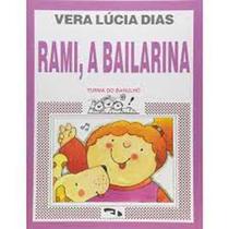 Rami, a Bailarina - DIMENSAO - PARADIDATICO Rami, a Bailarina - DIMENSAO - PARADIDATICO