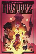 Ramirez Tem Que Morrer Ato 2