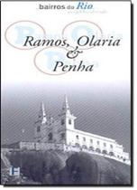 Ramos, Olaria e Penha Ramos, Olaria e Penha
