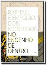 Raphael e emygdio 2 modernos no engenho de dentro - INSTITUTO MOREIRA SALLES - IMS