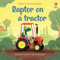 Raptor On A Tractor - Usborne Phonics Readers Raptor On A Tractor - Usborne Phonics Readers
