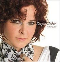Raquel becker o melhor lugar cd Raquel becker o melhor lugar cd