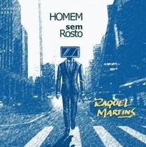 Raquel martins - homem sem rosto - cd