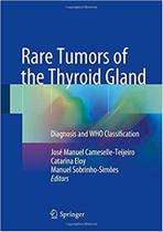 Rare tumors of the thyroid gland - Springer Verlag Iberica