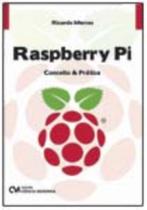 Raspberry Pi - Conceito & Prática Raspberry Pi - Conceito & Prática