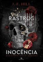 Rastros de inocência- dinastia cosa nostra - j. f. hill Rastros de inocência- dinastia cosa nostra - j. f. hill