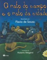 Rato do campo e o rato da cidade, o - FTD ESPECIAIS