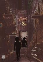 Raul e Eu - Editora Cintra