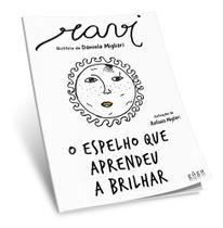Ravi, o espelho que aprendeu a brilhar Ravi, o espelho que aprendeu a brilhar