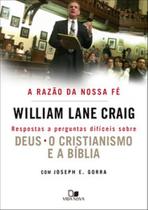 Razão da nossa fé, a - VIDA NOVA