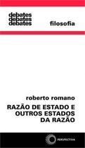 Razão de estado e outros estados da razão Razão de estado e outros estados da razão