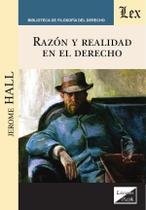Razón y realidad en el derecho Razón y realidad en el derecho