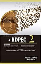 Rdpec 2 revista de direito penal econômico e compliance - REVISTA DOS TRIBUNAIS