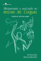 (re)pensando a avaliação no ensino de línguas (re)pensando a avaliação no ensino de línguas