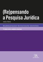 (Re)pensando a pesquisa jurídica - ALMEDINA