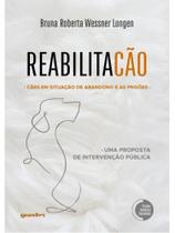 Reabilitacão - cães em situação de abandono e as prisões Reabilitacão - cães em situação de abandono e as prisões