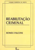 Reabilitação Criminal - 01Ed/95 - ICONE