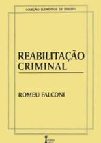 Reabilitacao criminal - ICONE