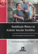Reabilitacao motora no acidente vascular encefalico - RUBIO