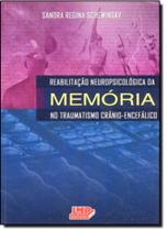 Reabilitacao neuropsicologica da memoria no traumatismo cranio-encefalico - LMP ED