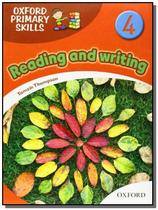 Reading And Writing 4 - Oxford Primary Skills