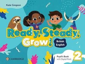 Ready, Steady, Grow! Level 2 Pupils Book With Digital Pack