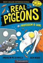 Real Pigeons 03: Protegem o Lar - Fundamento