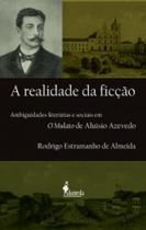 Realidade da Ficção, A: Ambiguidades literárias e sociais em O Mulato de Aluísio Azevedo - ALAMEDA