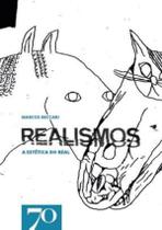 Realismos - A Estetica Do Real -