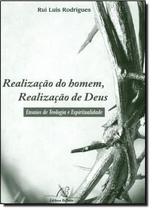 Realizacao do homem, realizacao de deus - REF - REFLEXAO