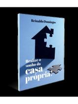 Realize o sonho da casa própria! Realize o sonho da casa própria!
