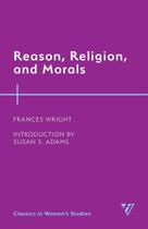 Reason, Religion, and Morals - Rowman & Littlefield Publishing Group Inc