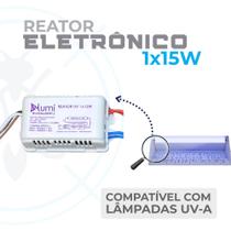 Reator 1x15W para Lâmpada Fluorescente UV-A 15W Reator 1x15W para Lâmpada Fluorescente UV-A 15W