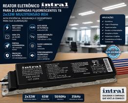 Reator eletrônico intral p/lâmpada fluorescente 2x32w multitensão reh Reator eletrônico intral p/lâmpada fluorescente 2x32w multitensão reh