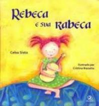 Rebeca e sua rebeca - EDITORA SALESIANA