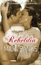 Rebeldia - Harlequin Rainhas do Romance 91 - HARLEQUIN - HARPERCOLLINS Rebeldia - Harlequin Rainhas do Romance 91 - HARLEQUIN - HARPERCOLLINS