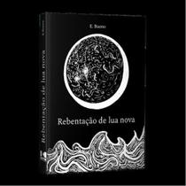 Rebentação de lua nova Rebentação de lua nova