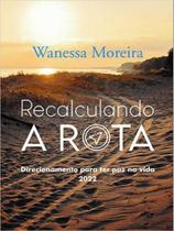 Recalculando a rota
