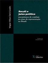 Recall e juizo politico: mecanismos de combate as Recall e juizo politico: mecanismos de combate as