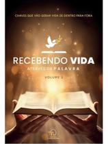Recebendo vida através da palavra - volume 2 Recebendo vida através da palavra - volume 2