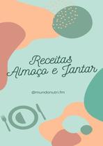 Receitas almoco e jantar