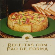 Receitas Com Pão De Forma - MELHORAMENTOS
