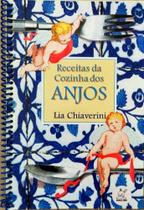 Receitas Da Cozinha Dos Anjos Receitas Da Cozinha Dos Anjos