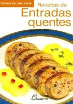 Receitas de Entradas Quentes (Cozinha do Bem Estar) - Vertimag
