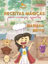 Receitas Magicas Para Criancas Espertas Volume 1