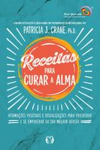 Receitas para curar a alma - CITADEL - CDG