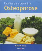 Receitas para prevenir a osteoporose
